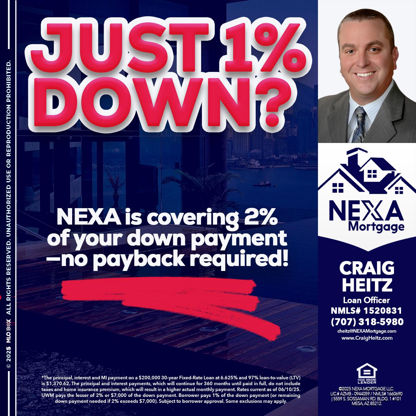 JUST 1% DOWN - Craig Heitz -Loan Officer