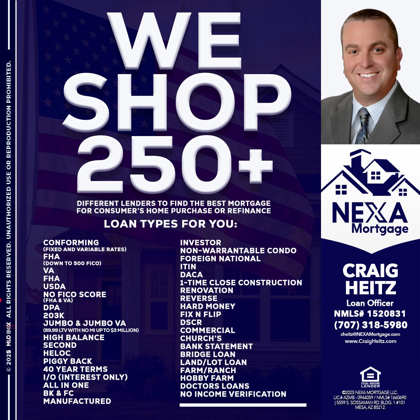 WE SHOP 250+ - Craig Heitz -Loan Officer