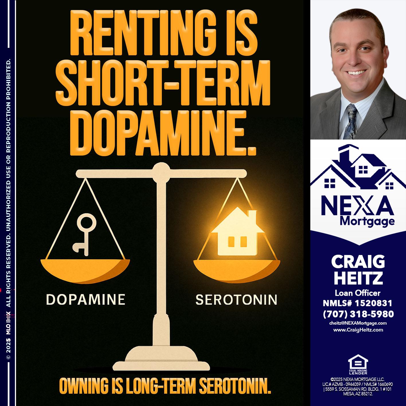 RENTING IS SHORT TERM - Craig Heitz -Loan Officer